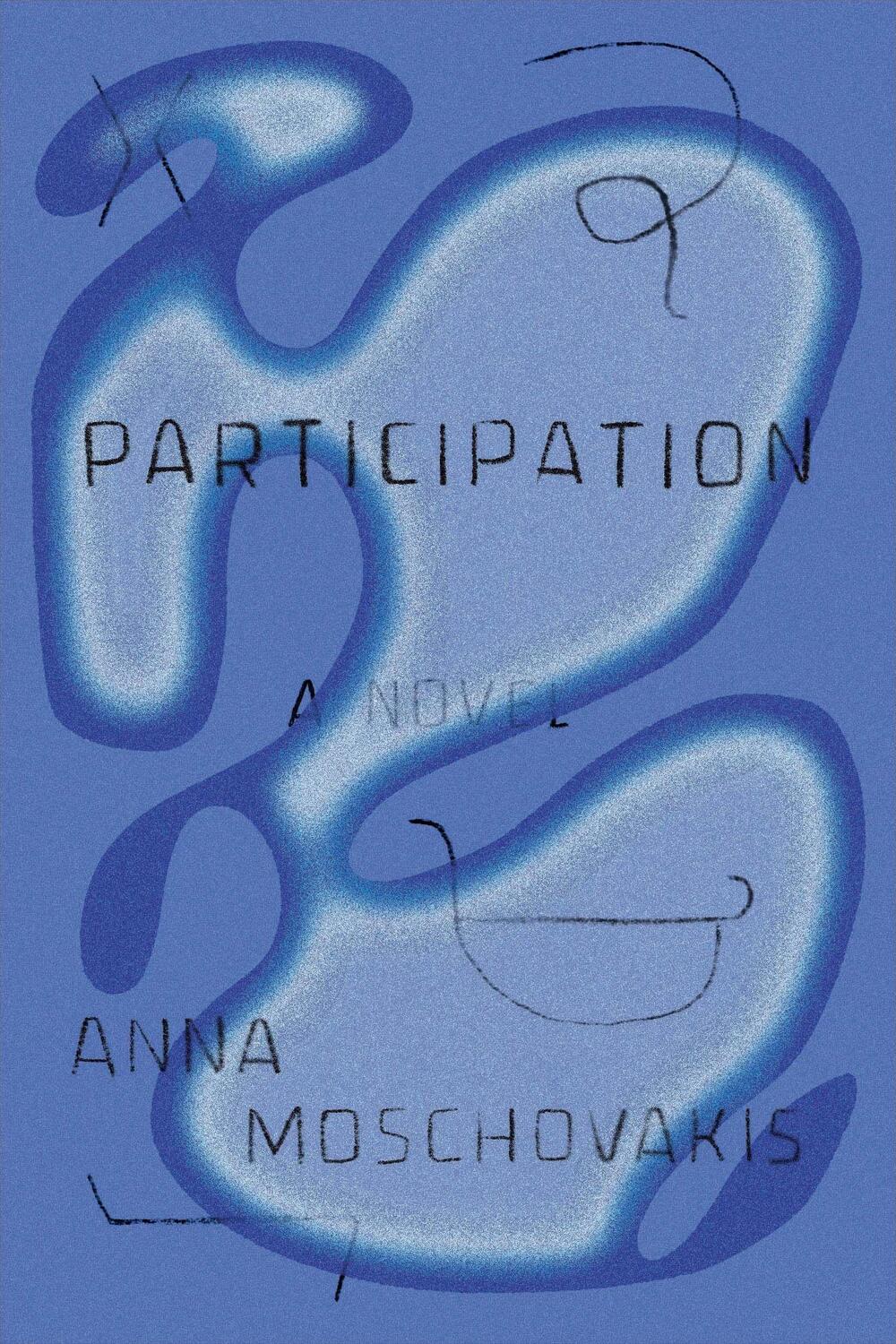 Cover: 9781566896573 | Participation | Anna Moschovakis | Taschenbuch | Englisch | 2022