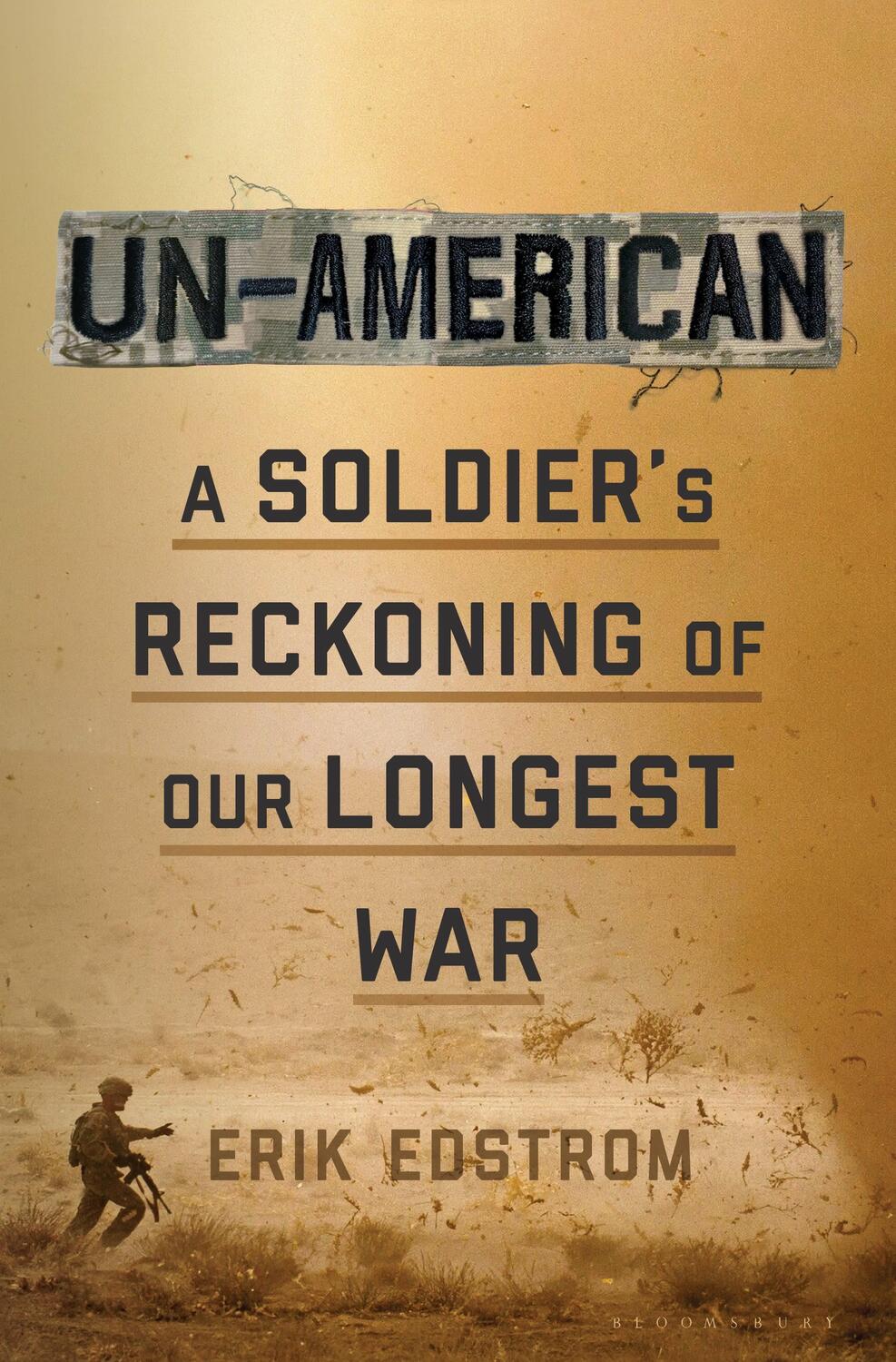 Cover: 9781635573749 | Un-American | A Soldier's Reckoning of Our Longest War | Erik Edstrom