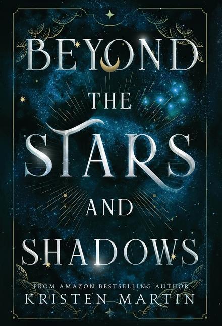 Cover: 9781736158548 | Beyond the Stars and Shadows | Kristen Martin | Buch | Englisch | 2021