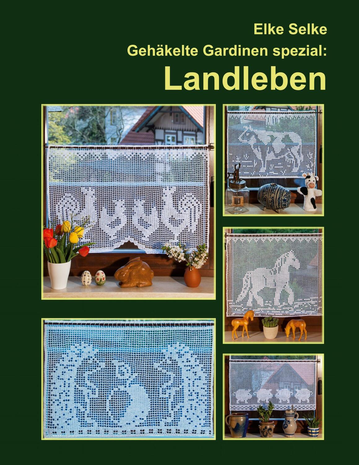 Cover: 9783759733665 | Gehäkelte Gardinen spezial : Landleben | Elke Selke | Taschenbuch