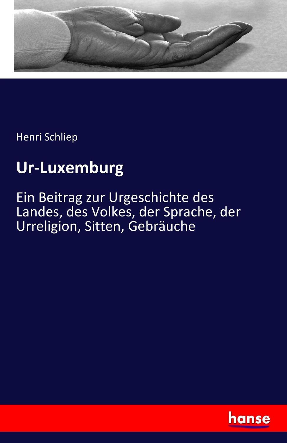 Cover: 9783742851949 | Ur-Luxemburg | Henri Schliep | Taschenbuch | Paperback | 404 S. | 2016