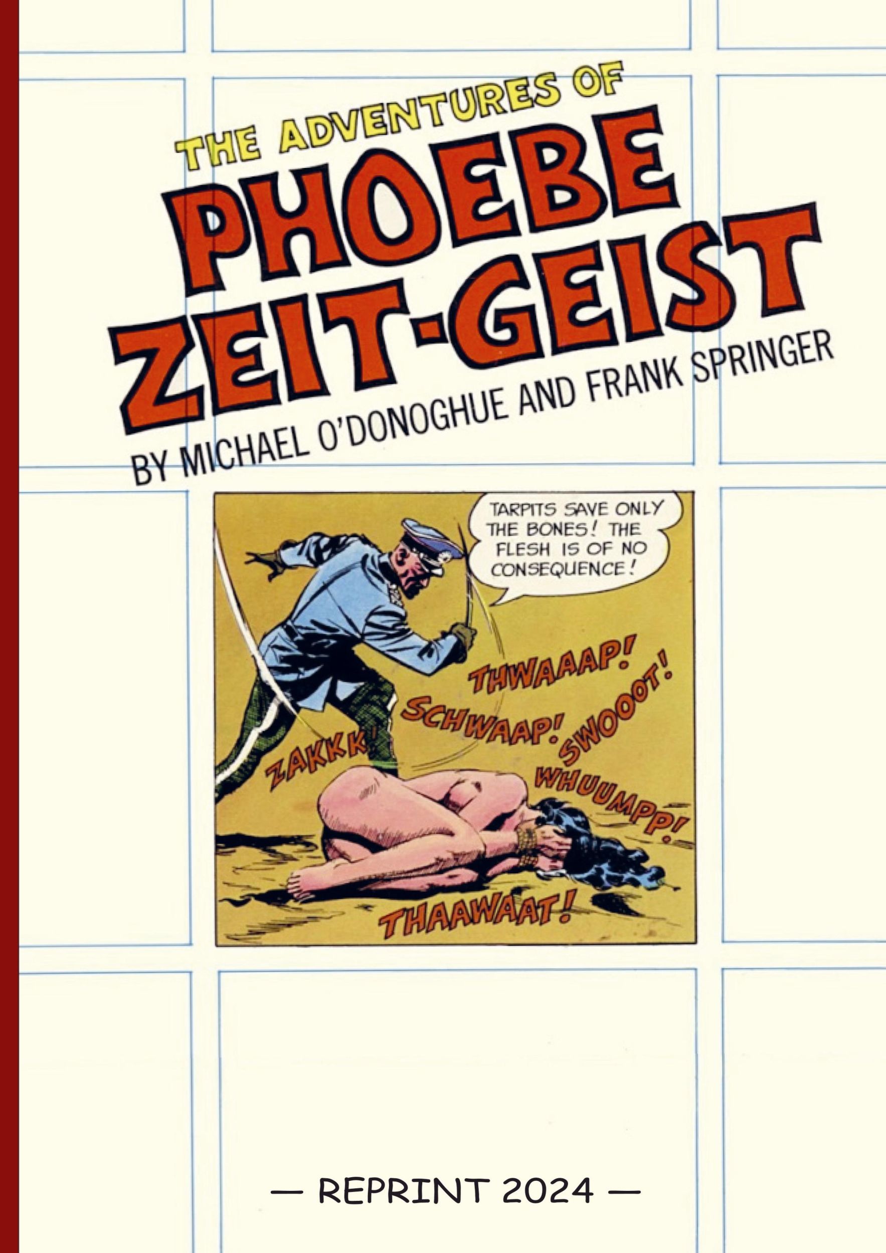 Cover: 9789465121871 | The Adventures of Phoebe Zeit-Geist (Reprint) | Michael O'Donoghue