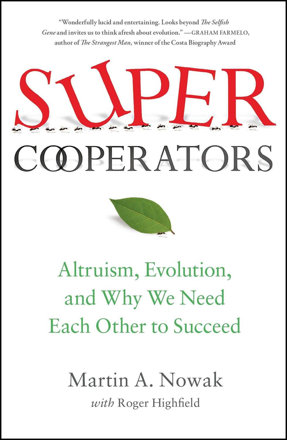 Cover: 9781451626636 | Supercooperators | Martin Nowak (u. a.) | Taschenbuch | Englisch