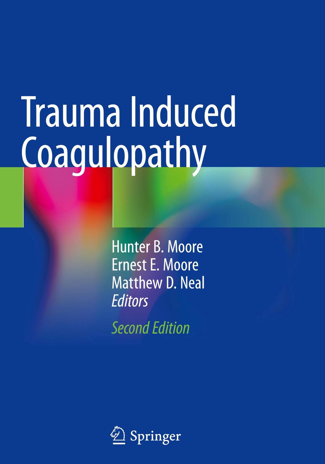 Cover: 9783030536053 | Trauma Induced Coagulopathy | Hunter B. Moore (u. a.) | Buch | 2020