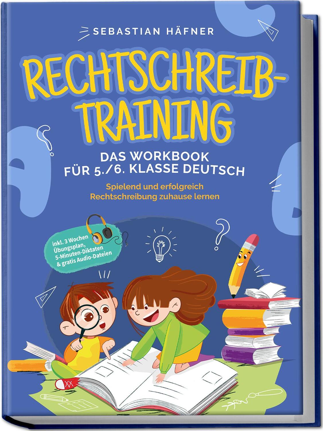 Cover: 9783969304839 | Rechtschreibtraining - Das Workbook für 5. / 6. Klasse Deutsch:...