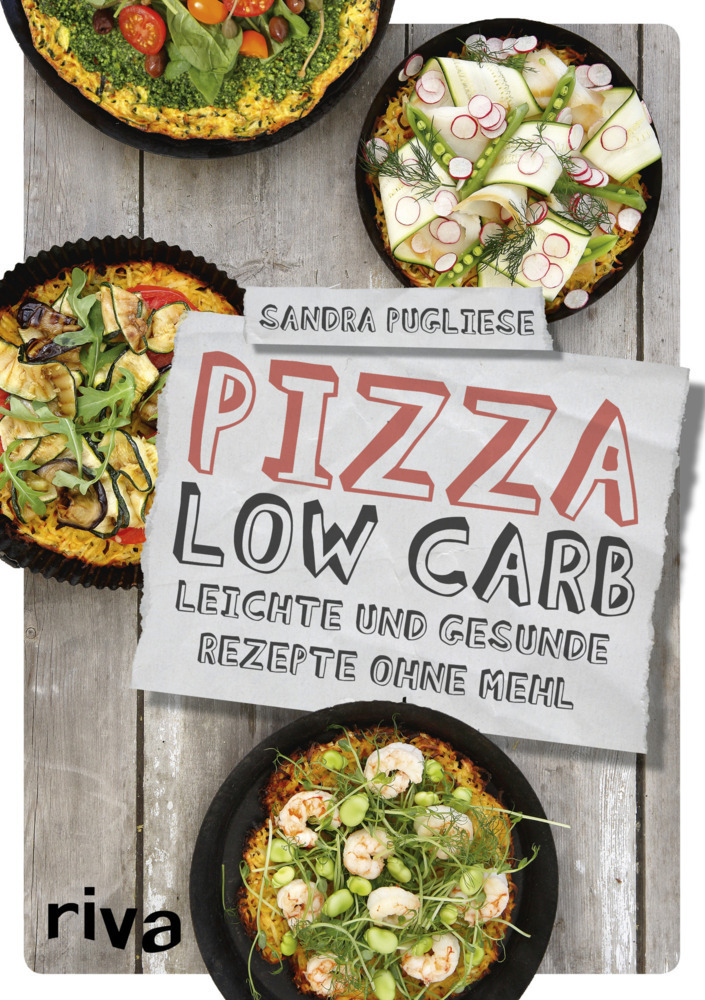 Cover: 9783742304452 | Pizza Low Carb | Leichte und gesunde Rezepte ohne Mehl | Pugliese