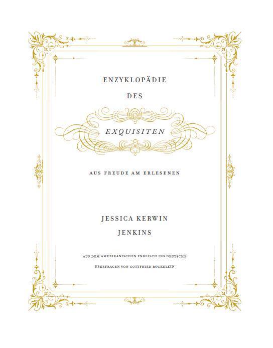 Bild: 9783869130972 | Enzyklopädie des Exquisiten | Aus Freude am Erlesenen | Jenkins | Buch