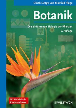 Cover: 9783527331925 | Botanik - Die einführende Biologie der Pflanzen | Lüttge (u. a.)