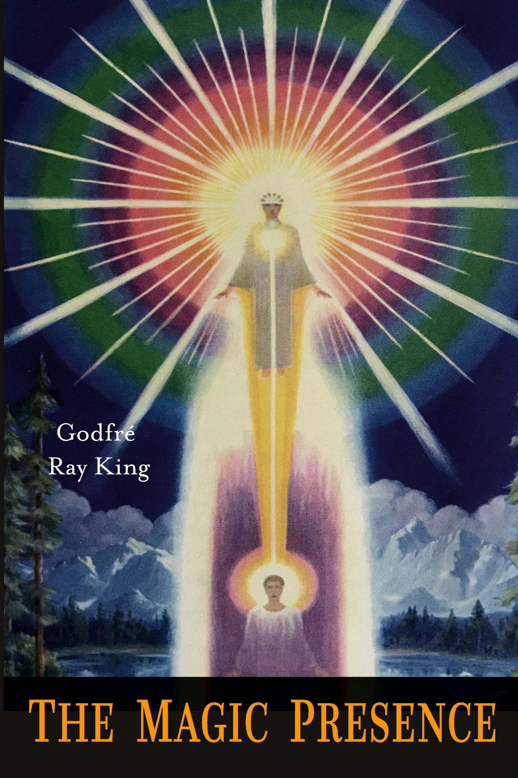 Cover: 9781946963284 | The Magic Presence | Ray Godfre King (u. a.) | Taschenbuch | Englisch