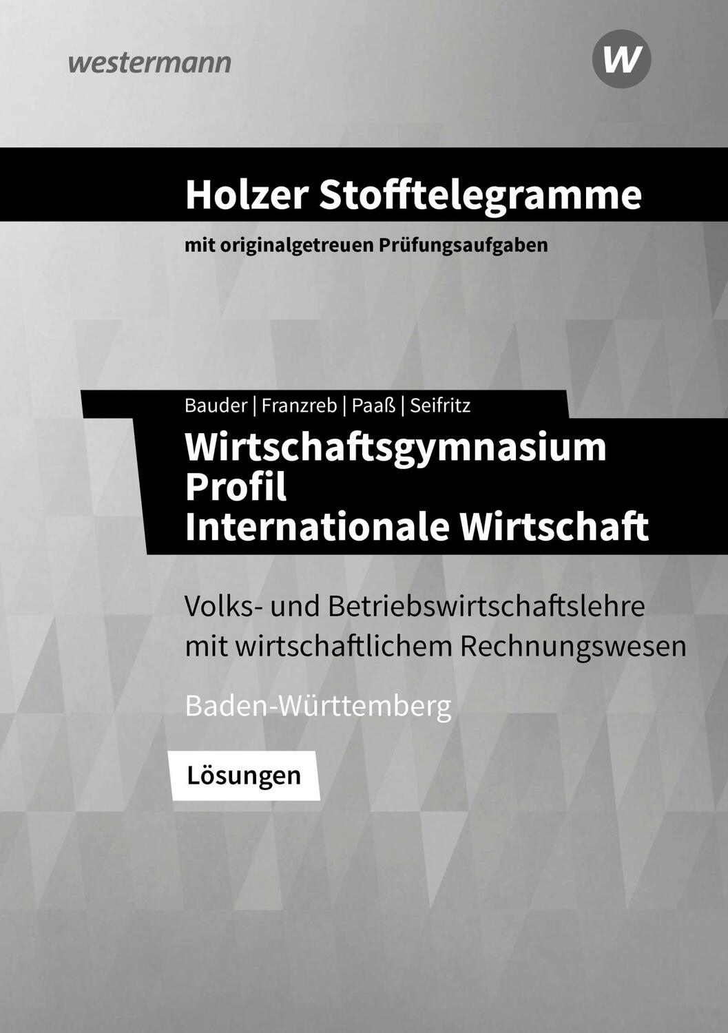 Cover: 9783427149286 | Holzer Stofftelegramme Wirtschaftsgymnasium. Lösungen....