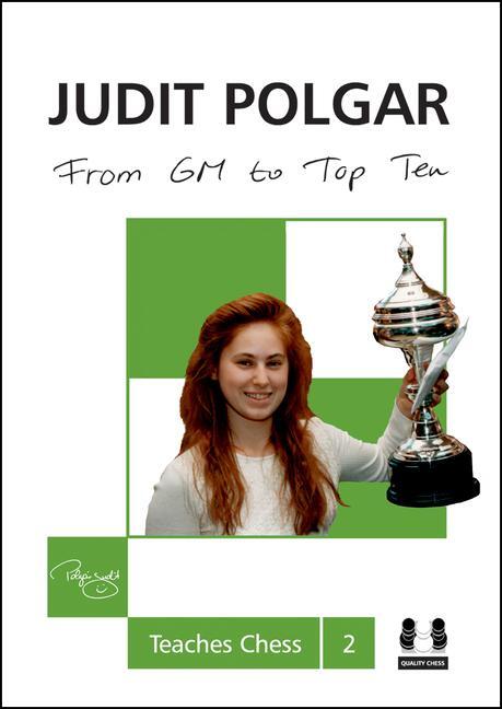 Cover: 9781907982514 | From GM to Top Ten | Judit Polgar | Buch | Englisch | 2014