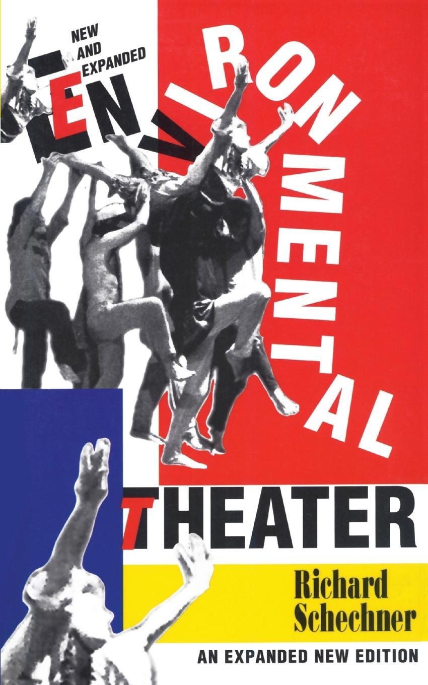 Cover: 9781557831781 | Environmental Theater | Richard Schechner | Taschenbuch | Paperback