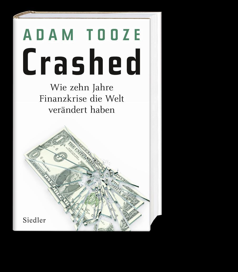 Bild: 9783827500854 | Crashed | Wie zehn Jahre Finanzkrise die Welt verändert haben | Tooze