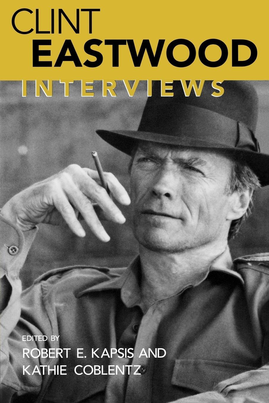 Cover: 9781578060702 | Clint Eastwood | Interviews | Clint Eastwood | Taschenbuch | Paperback