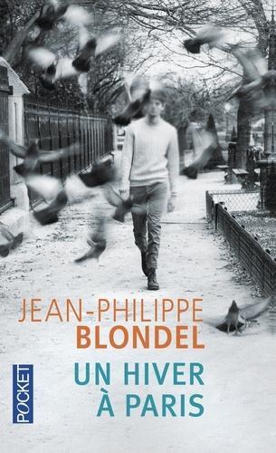 Cover: 9782266261609 | Un hiver à Paris | Roman | Jean-Philippe Blondel | Taschenbuch | 2016