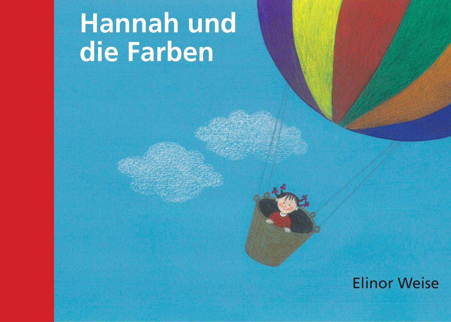 Cover: 9783735738950 | Hannah und die Farben | Elinor Weise | Taschenbuch | Ringbuch | 2014