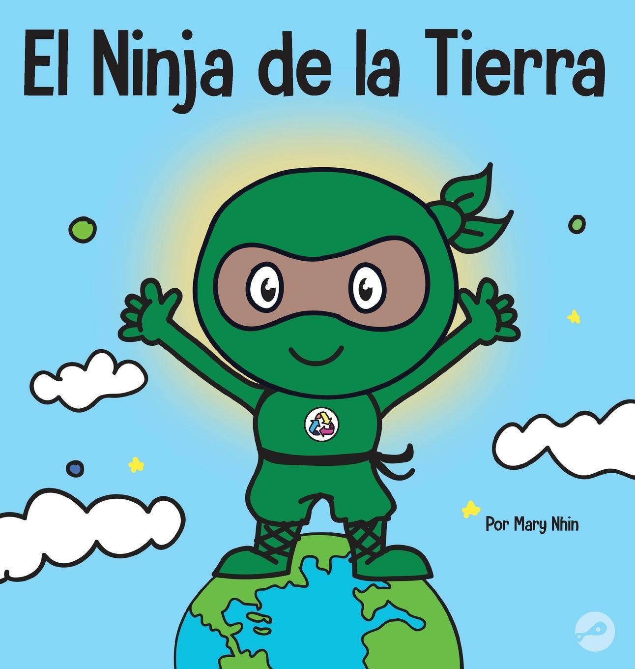 Cover: 9781637313770 | El Ninja de la Tierra | Mary Nhin | Buch | Ninja Life Hacks Spanish