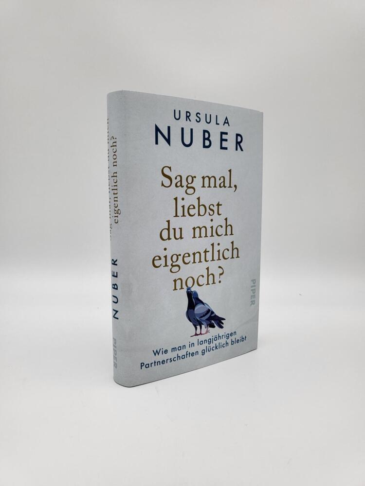 Bild: 9783492059695 | Sag mal, liebst du mich eigentlich noch? | Ursula Nuber | Buch | 2023