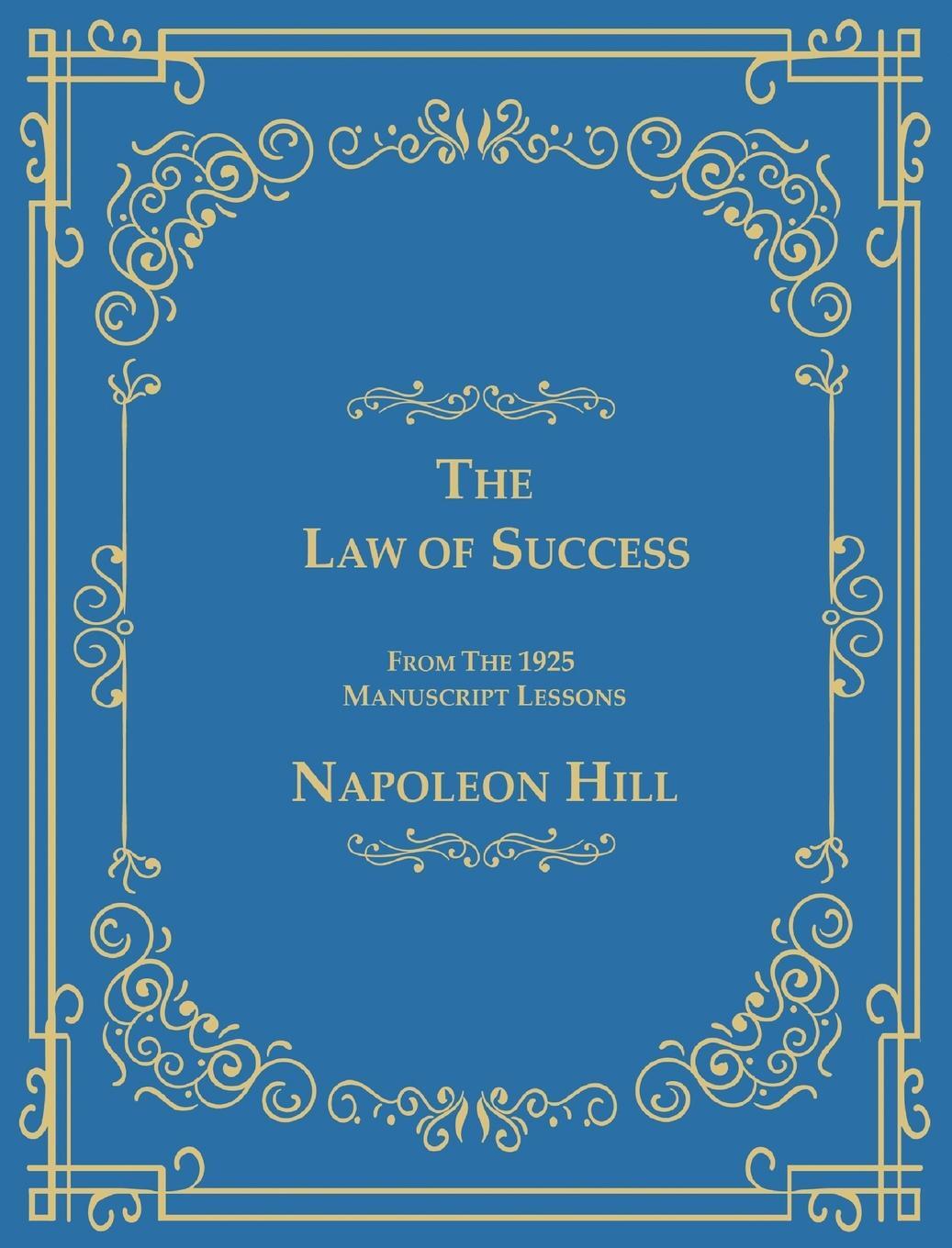 Cover: 9781684113323 | The Law of Success From The 1925 Manuscript Lessons | Napoleon Hill
