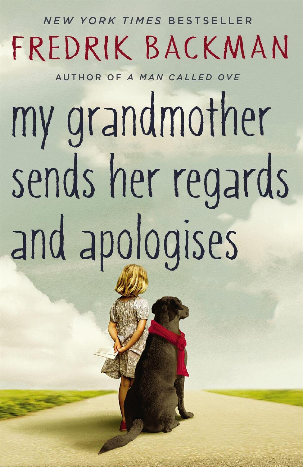 Cover: 9781444775853 | My Grandmother Sends Her Regards and Apologises | Fredrik Backman