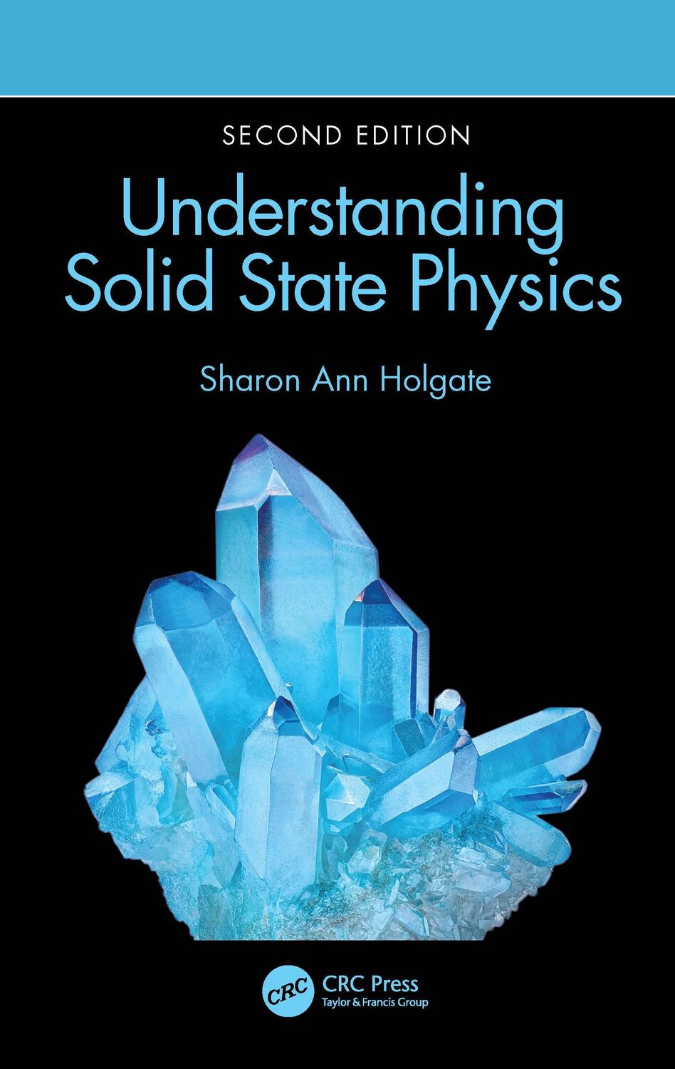 Cover: 9780367249854 | Understanding Solid State Physics | Sharon Ann Holgate | Taschenbuch