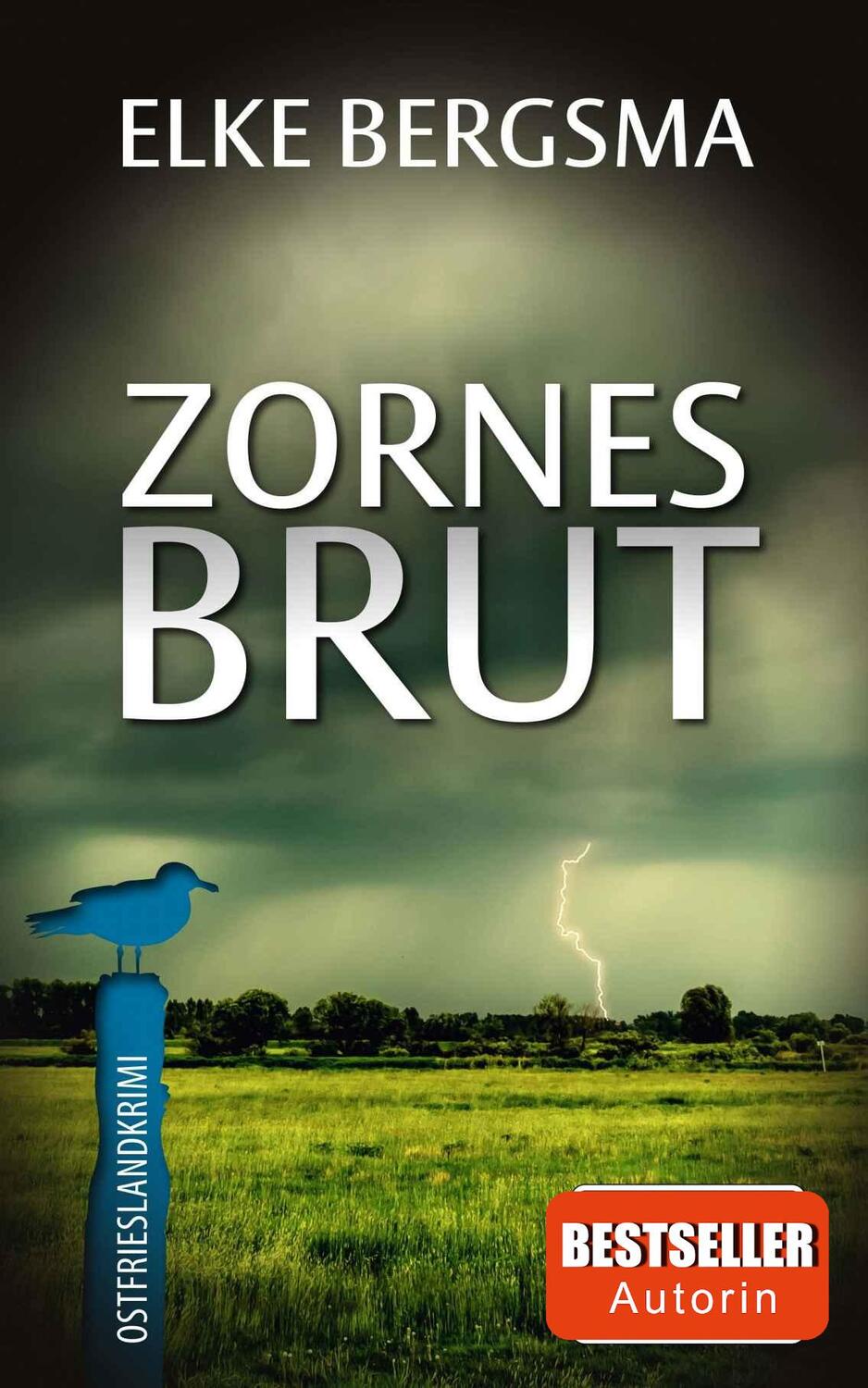 Cover: 9783963571152 | Zornesbrut | Ostfrieslandkrimi | Elke Bergsma | Taschenbuch | Deutsch