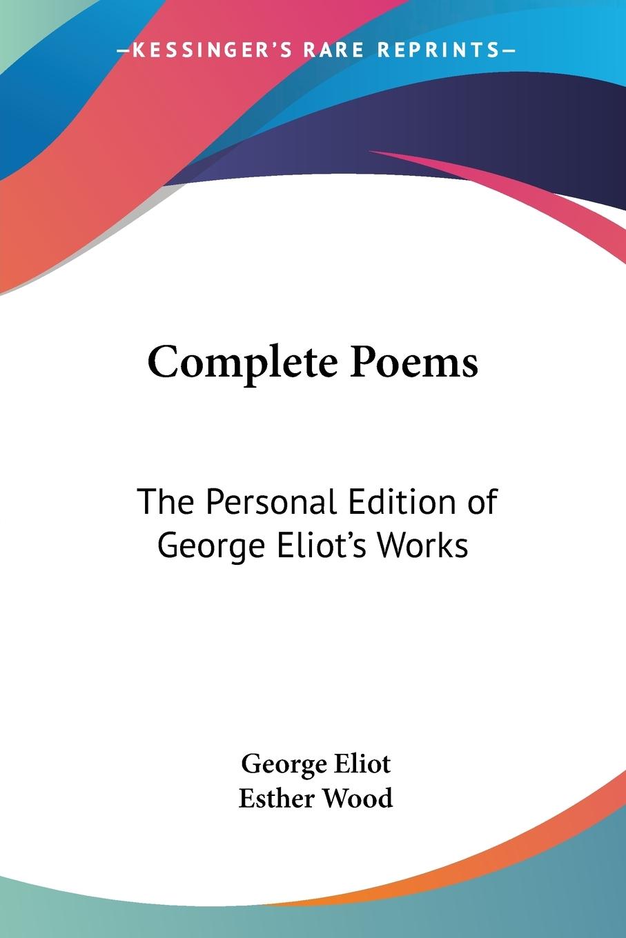 Cover: 9781417987474 | Complete Poems | The Personal Edition of George Eliot's Works | Eliot