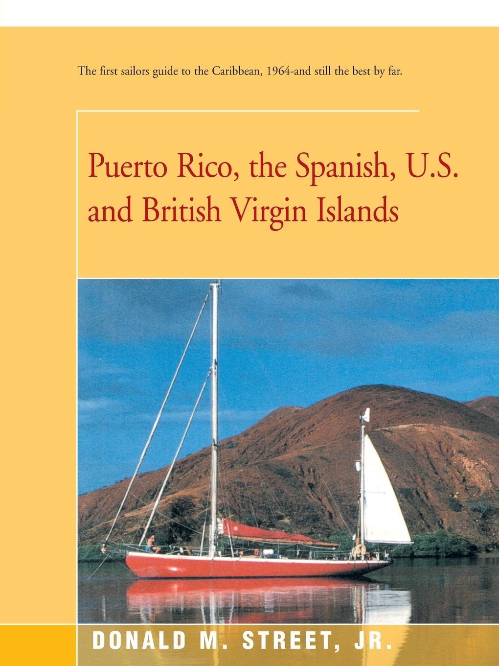 Cover: 9780595173518 | Puerto Rico, the Spanish, U.S. and British Virgin Islands | Jr. | Buch