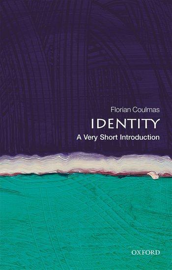 Cover: 9780198828549 | Identity: A Very Short Introduction | Florian Coulmas | Taschenbuch