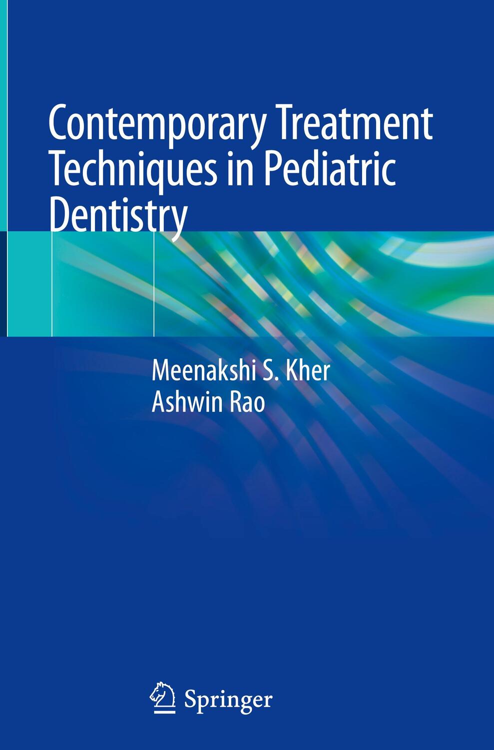 Cover: 9783030118594 | Contemporary Treatment Techniques in Pediatric Dentistry | Buch | 2019