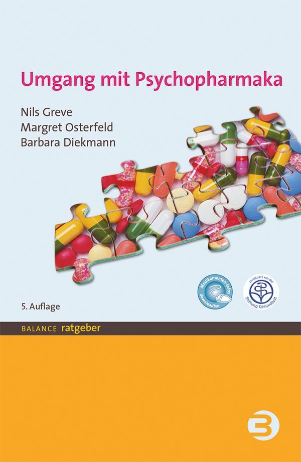 Cover: 9783867391696 | Umgang mit Psychopharmaka | Nils Greve (u. a.) | Taschenbuch | 287 S.