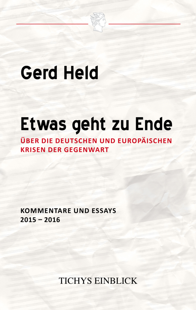 Cover: 9783981839814 | Etwas geht zu Ende | Gerd Held | Taschenbuch | Deutsch | 2016