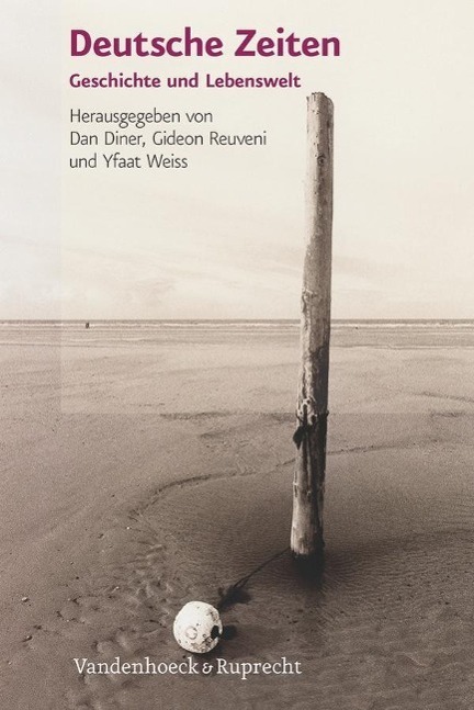 Cover: 9783525301647 | Deutsche Zeiten | Dan Diner (u. a.) | Taschenbuch | 344 S. | Deutsch