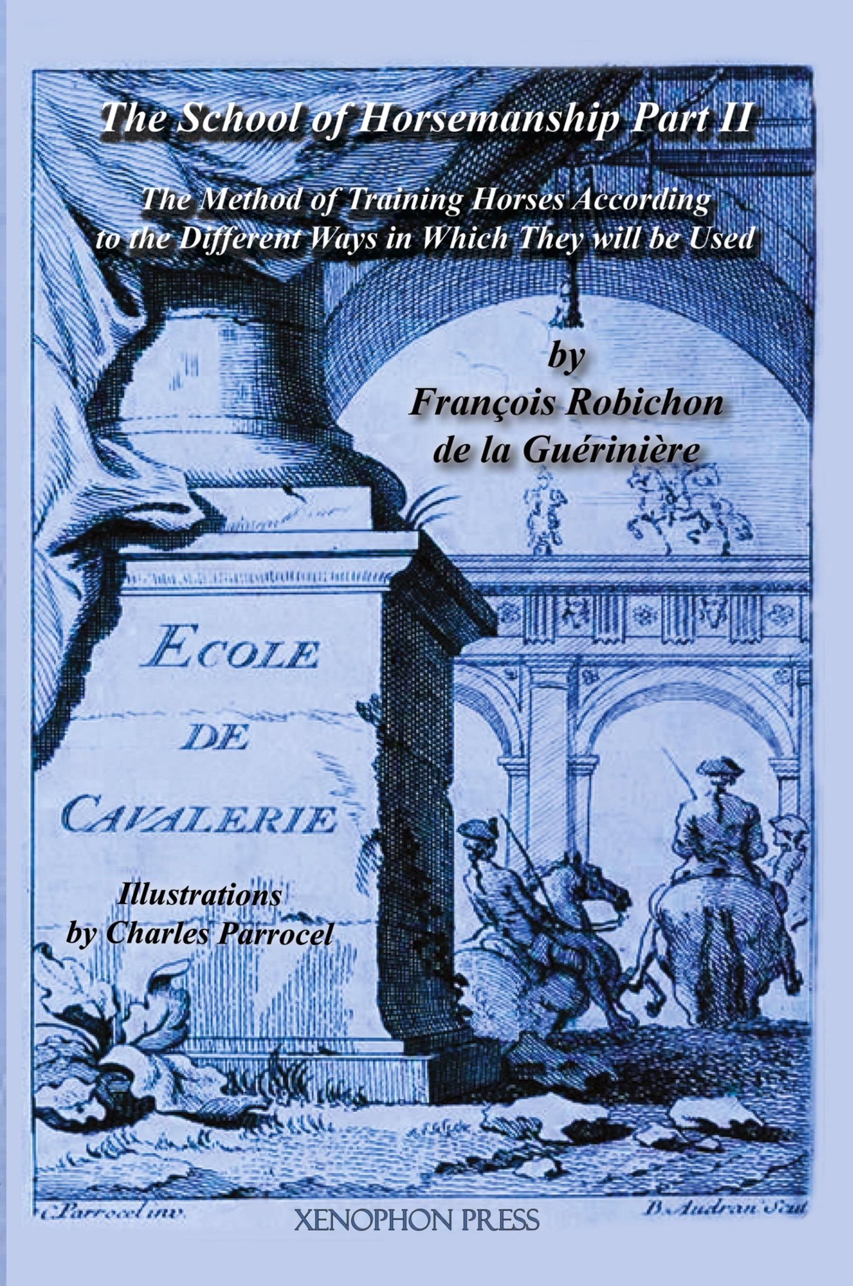 Cover: 9780933316010 | Ecole de Cavalerie | Francois Robichon De La Gueriniere | Taschenbuch