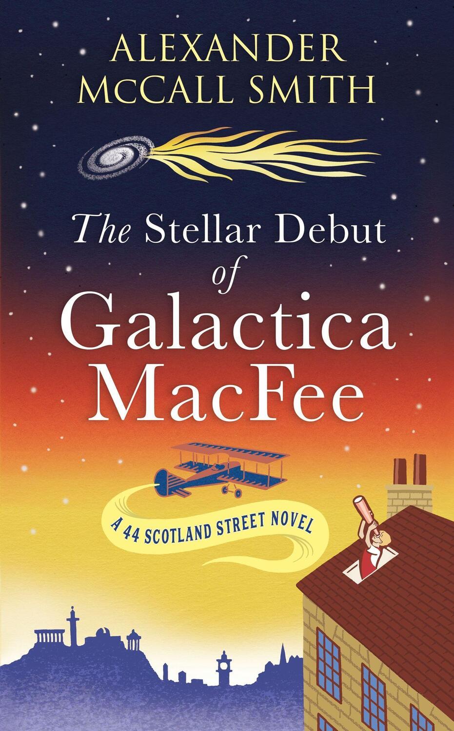 Cover: 9780349146638 | The Stellar Debut of Galactica MacFee | Alexander McCall Smith (u. a.)