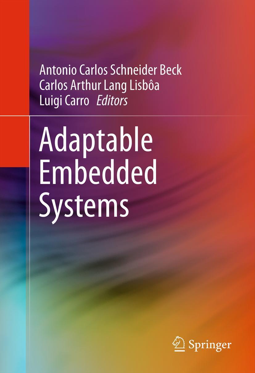 Cover: 9781461417453 | Adaptable Embedded Systems | Antonio Carlos Schneider Beck (u. a.)