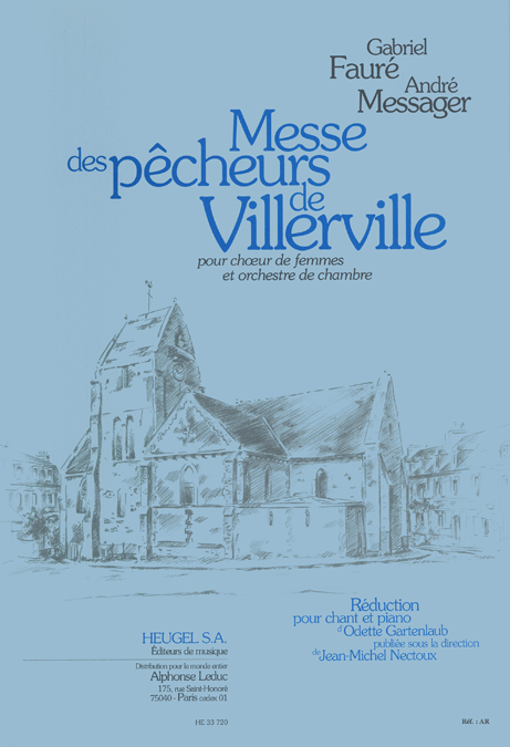 Cover: 9790047337382 | Messe Des Pecheurs De Villerville | Choir part | Gabriel Urbain Fauré