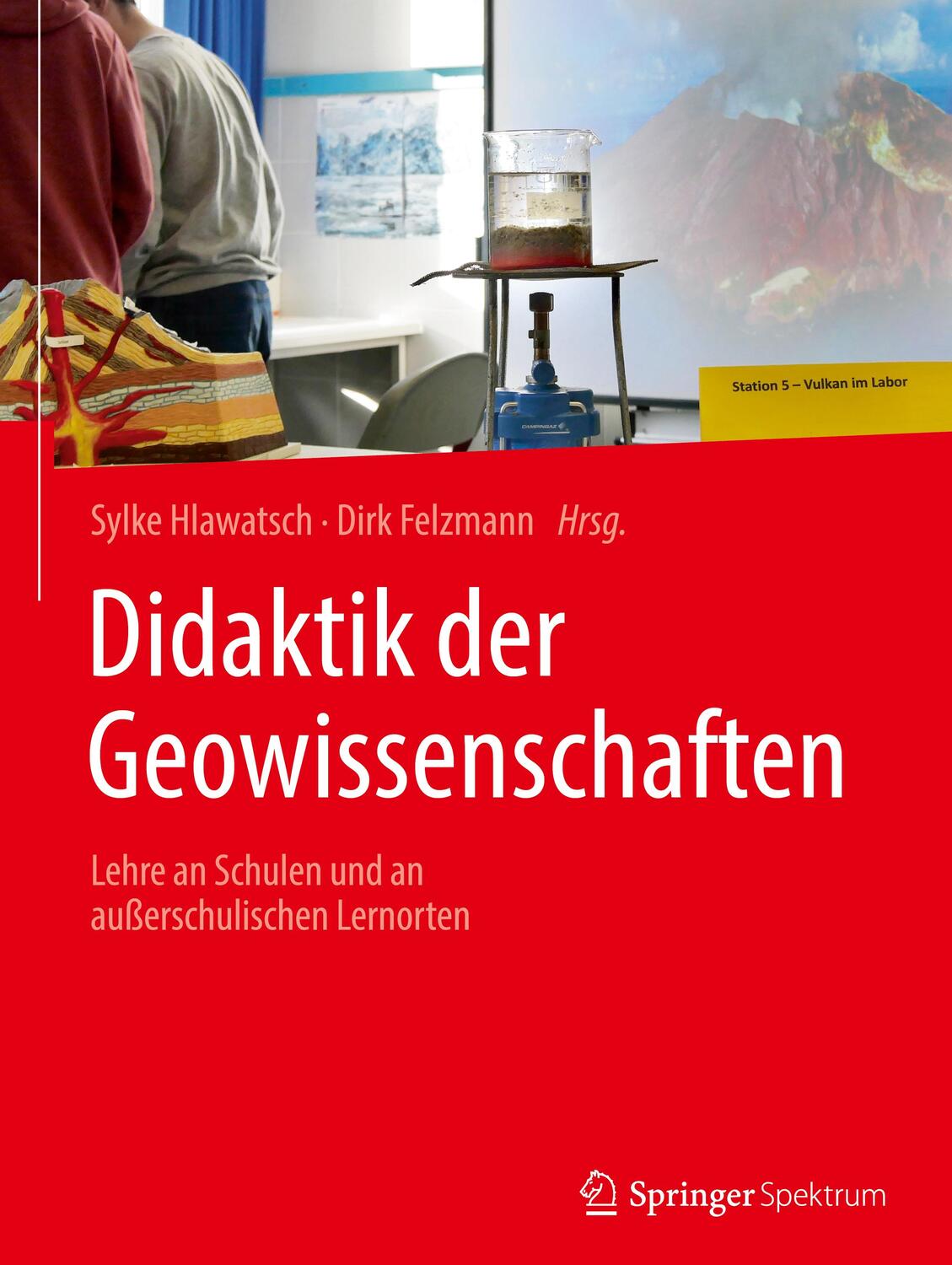 Cover: 9783662663530 | Didaktik der Geowissenschaften | Dirk Felzmann (u. a.) | Buch | xix