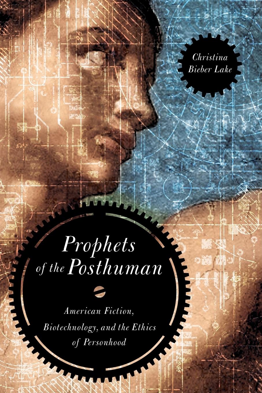 Cover: 9780268022365 | Prophets of the Posthuman | Christina Bieber Lake | Taschenbuch | 2014