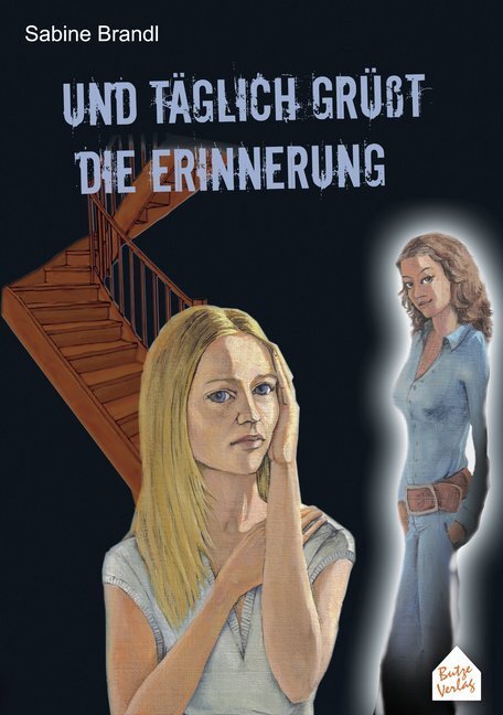Cover: 9783940611109 | Und täglich grüßt die Erinnerung | Sabine Brandl | Taschenbuch | 2010