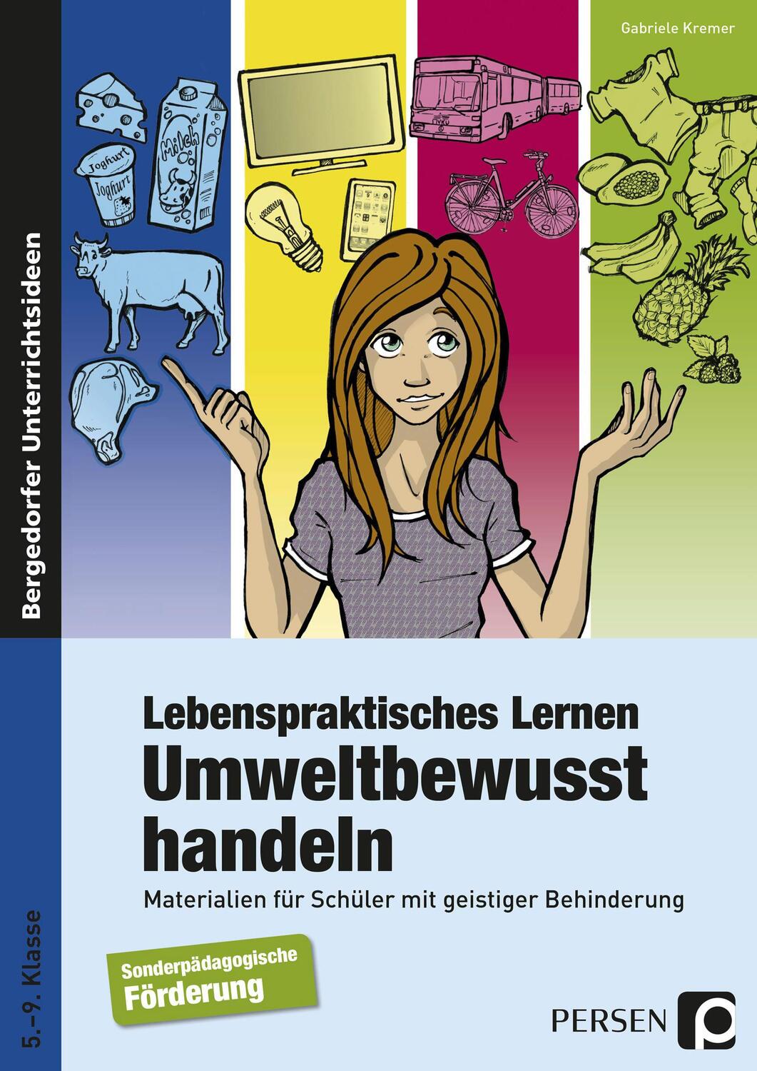 Cover: 9783403235071 | Lebenspraktisches Lernen: Umweltbewusst handeln | Gabriele Kremer