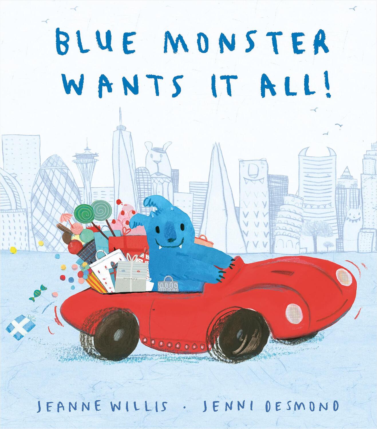 Cover: 9781848698321 | Blue Monster Wants It All! | Jeanne Willis | Taschenbuch | Englisch