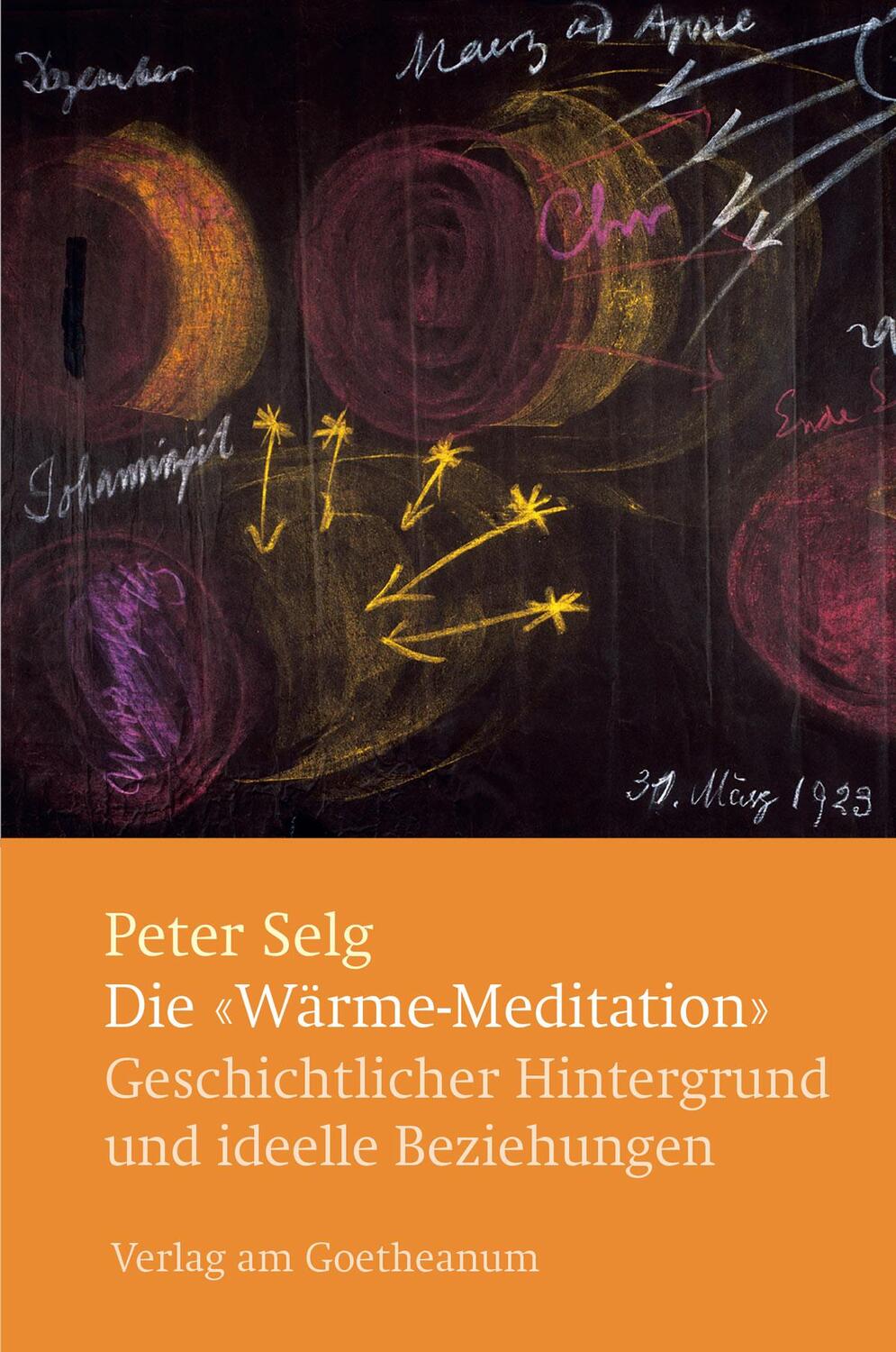 Cover: 9783723514412 | Die "Wärme-Meditation" | Peter Selg | Taschenbuch | Deutsch | 2018