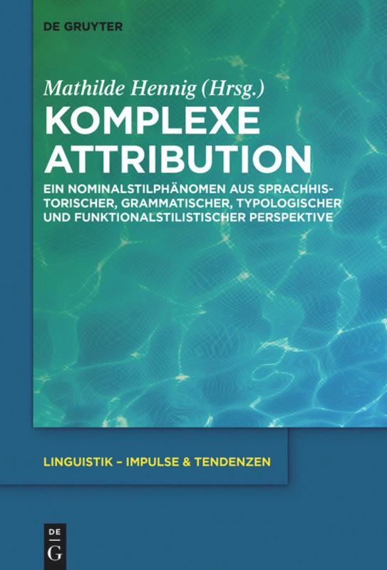 Cover: 9783110425864 | Komplexe Attribution | Mathilde Hennig | Buch | ISSN | VI | Deutsch