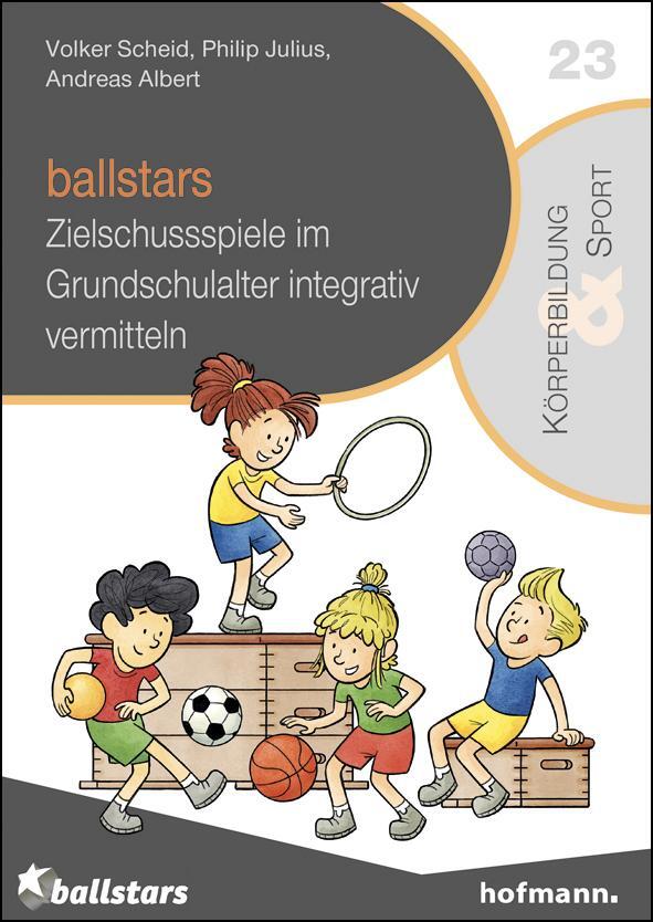 Cover: 9783778032343 | ballstars | Zielschussspiele im Grundschulalter integrativ vermitteln
