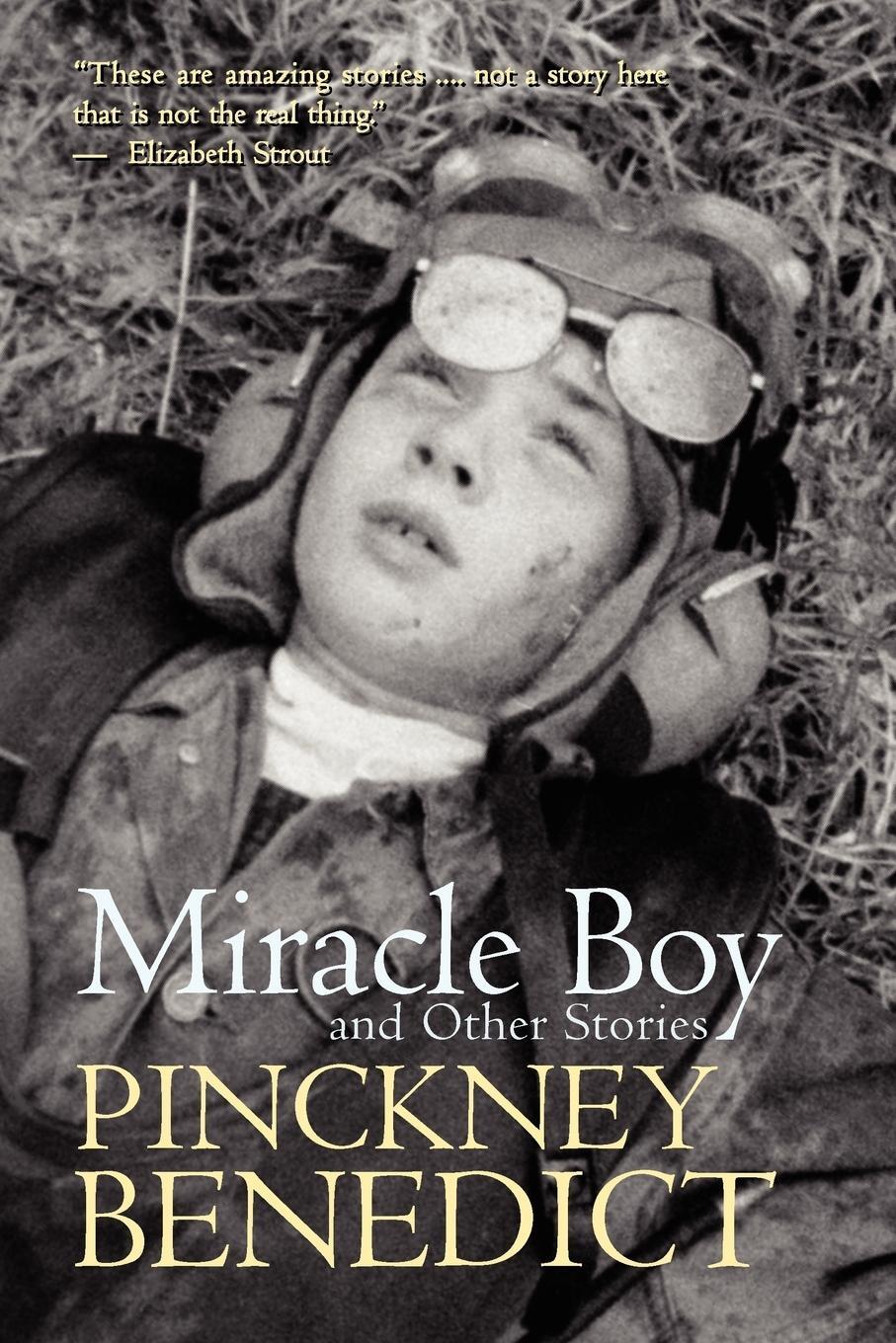 Cover: 9781935708018 | Miracle Boy and Other Stories | Pinckney Benedict | Taschenbuch | 2010