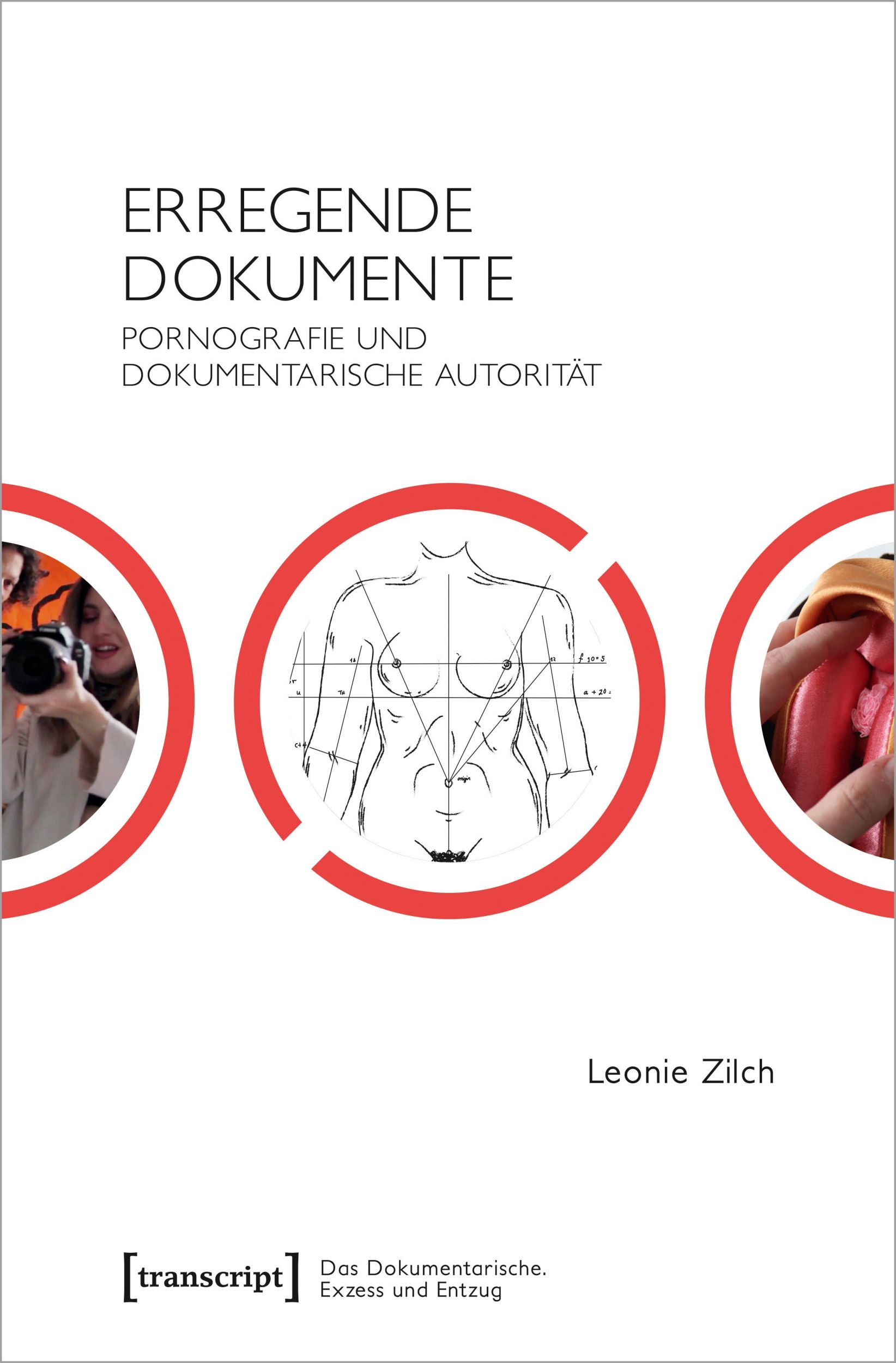 Cover: 9783837657555 | Erregende Dokumente | Pornografie und dokumentarische Autorität | Buch