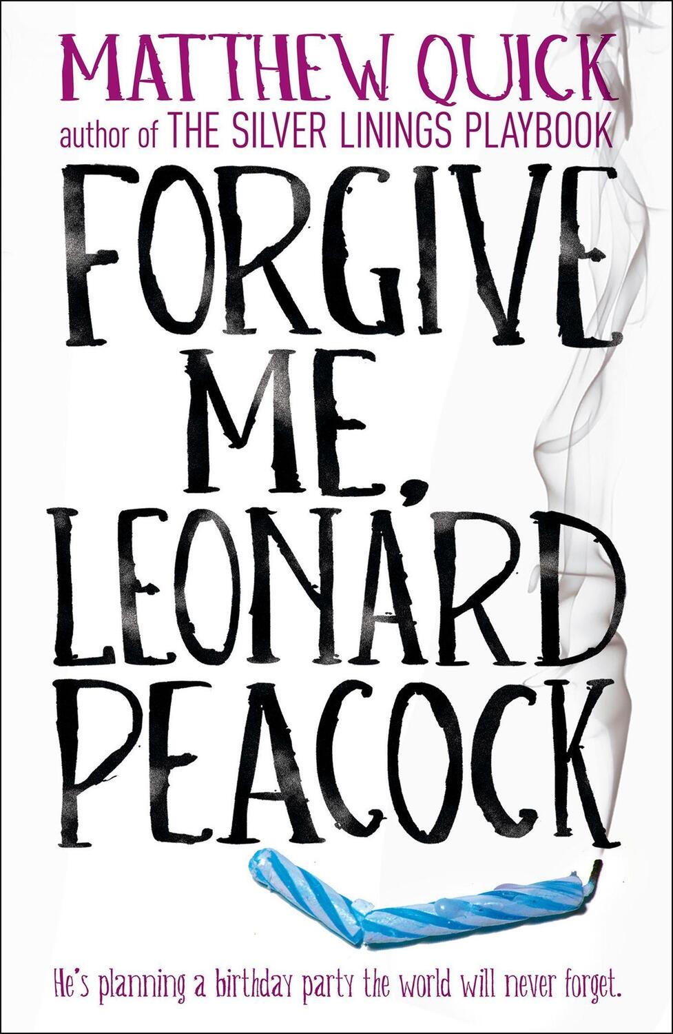 Cover: 9781472208200 | Forgive Me, Leonard Peacock | Matthew Quick | Taschenbuch | 273 S.