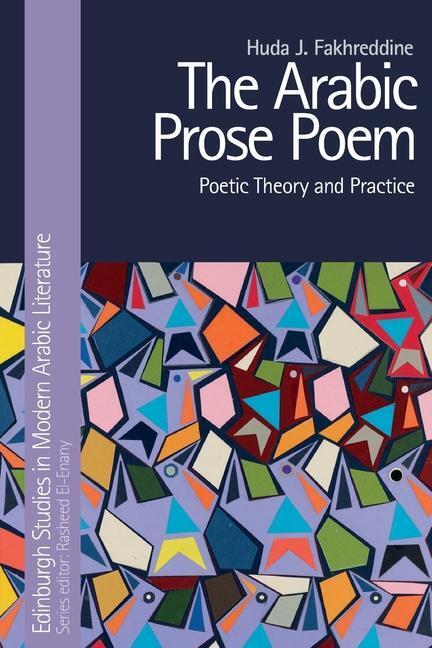 Cover: 9781474474979 | The Arabic Prose Poem | Poetic Theory and Practice | Fakhreddine