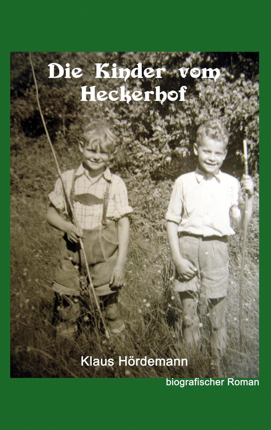 Cover: 9783738633566 | Die Kinder vom Heckerhof | Klaus Hördemann | Taschenbuch | Paperback